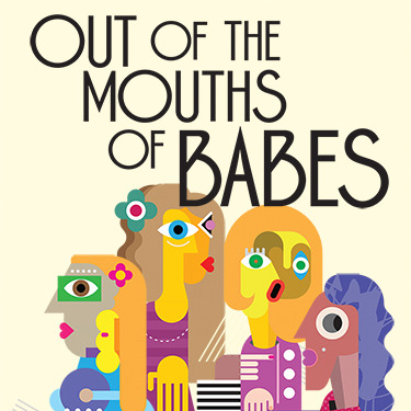 mouth of babes 375x375.jpg